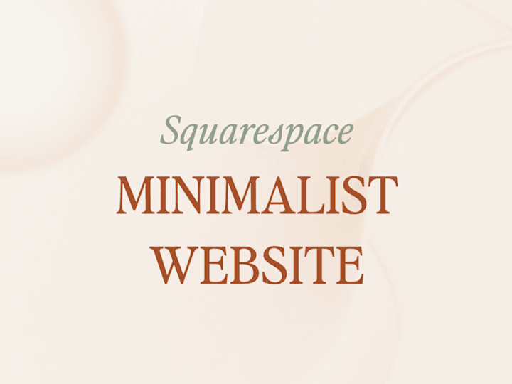 Cover image for Squarespace Web Design — The Minimalist Package