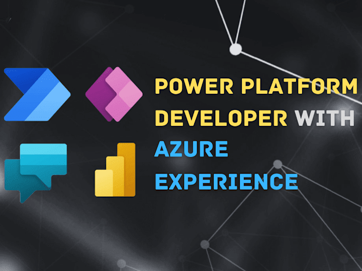 Cover image for Power Platform Developer with Azure Experience