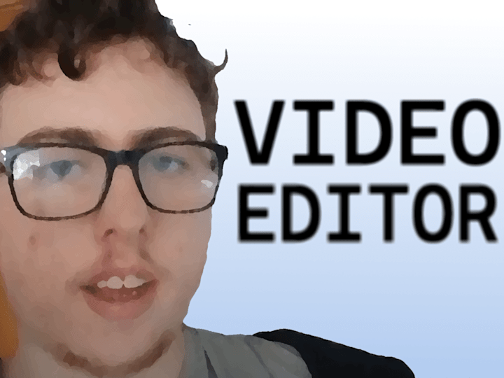 Cover image for Looking for a Video Editor?