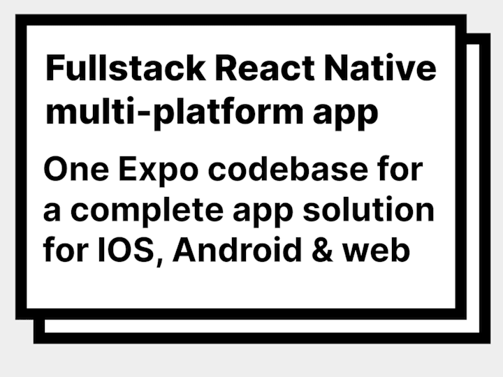 Cover image for React Native fullstack app that works on iOS, Android & the web