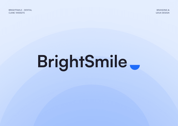 Cover image for BrightSmile-Dental Brand Identity and Website