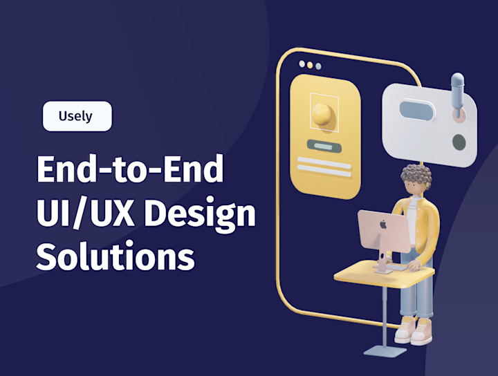 Cover image for “End-to-End UI/UX Design Solutions”