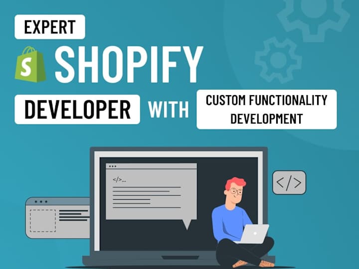 Cover image for Shopify Developer | Custom Functionality for Your Store