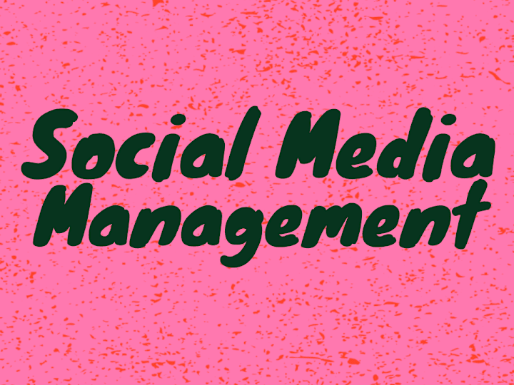 Cover image for Social Media Management