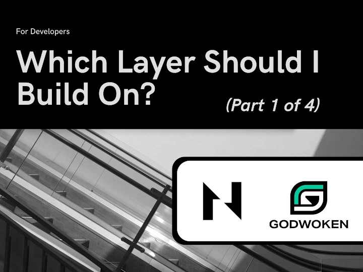 Cover image for Nervos Network: Which Layer Should I Build On?