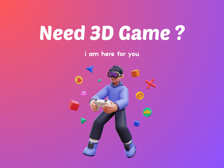 Cover image for I Will Make your 3D Game to comes true