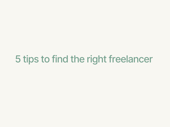 Cover image for Tips on finding the right freelancer for the job 