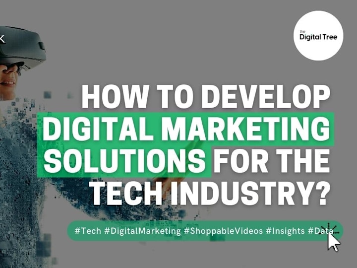 Cover image for How to Develop Digital Marketing Solutions for the Tech Industr…