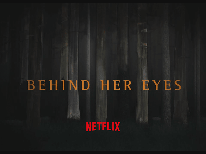Cover image for Behind Her Eyes - Netflix - Opening Titles