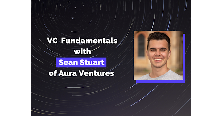 Cover image for VC Fundamentals with Sean Stuart of Aura Ventures