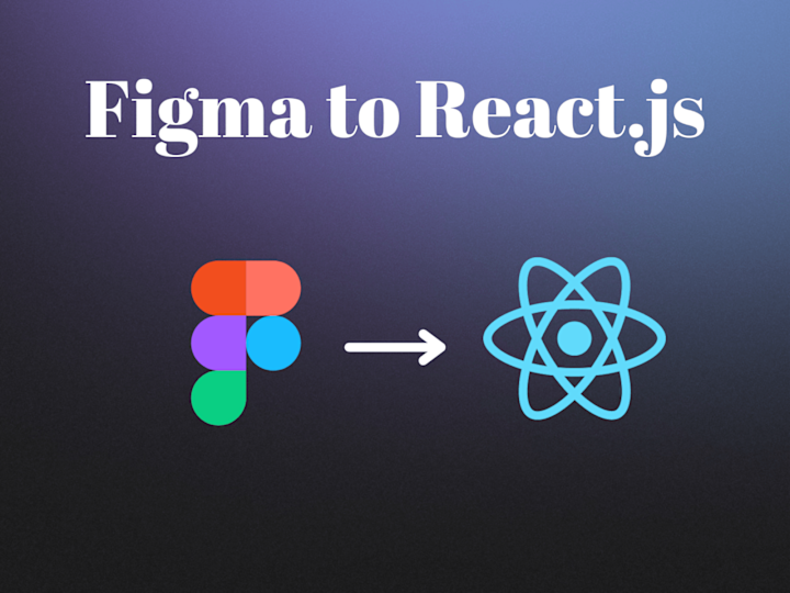 Cover image for Figma to React.js or Next.js with Tailwind CSS