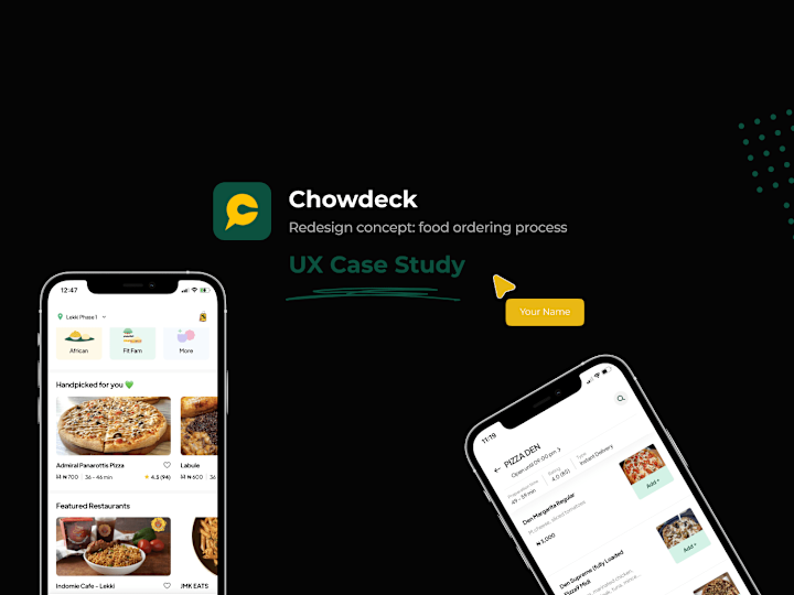 Cover image for Revamping The User Experience For Chowdeck