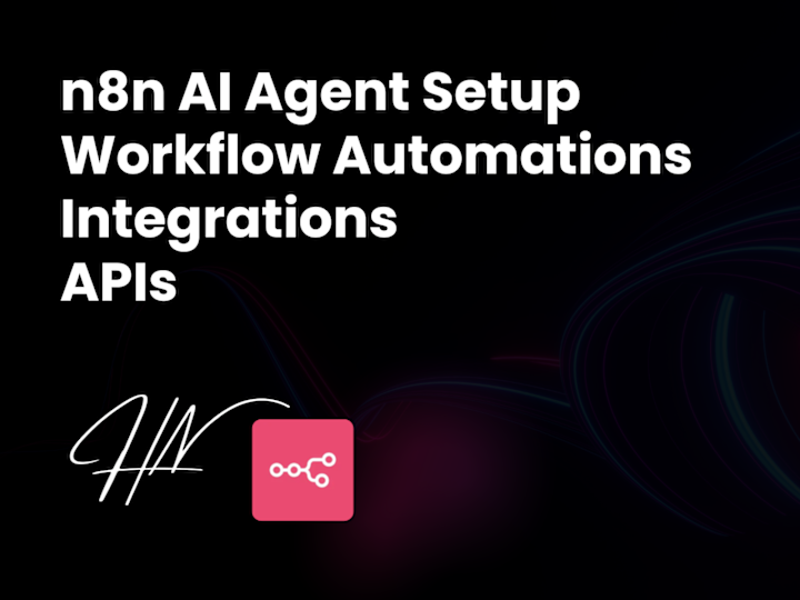 Cover image for n8n AI Agent Setup | Workflow Automations | Integrations | APIs