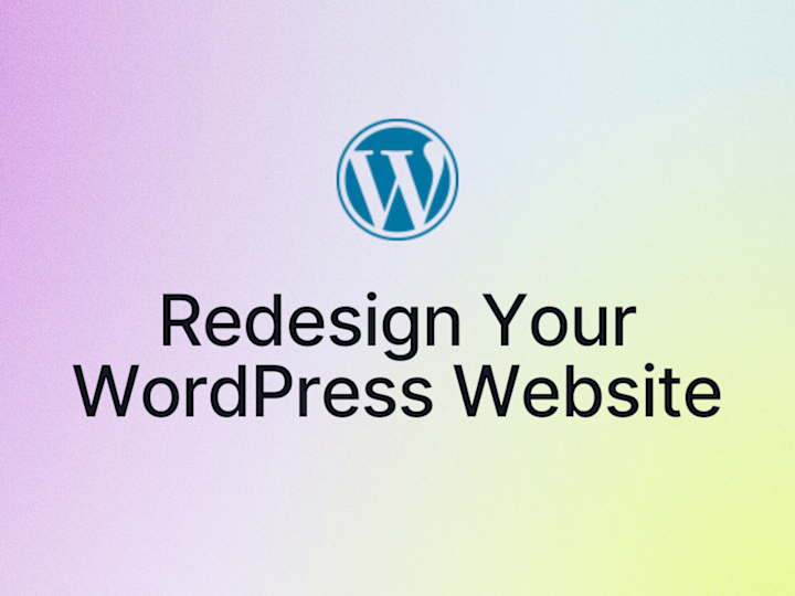 Cover image for Redesign Your WordPress Website