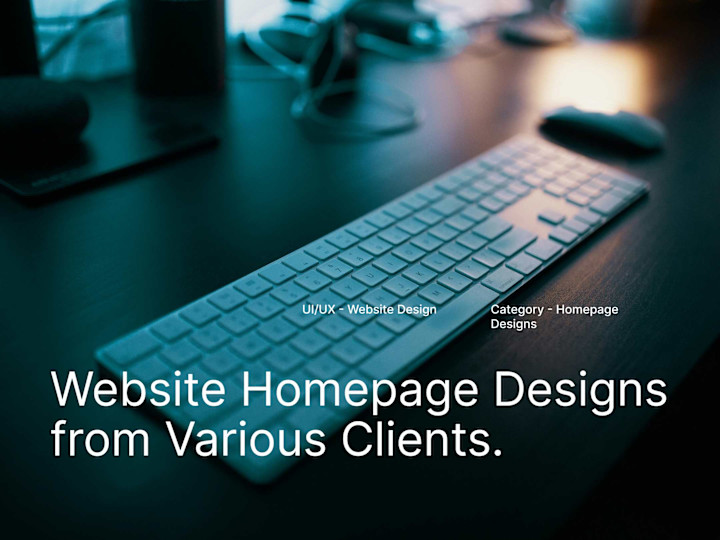 Cover image for Website Homepage Designs from Various Clients