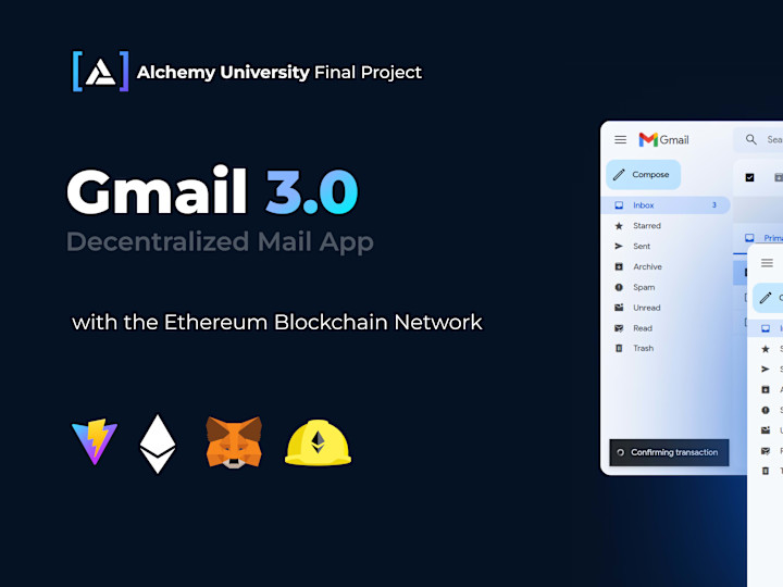 Cover image for GMAIL 3.0 Decentralized Email Application