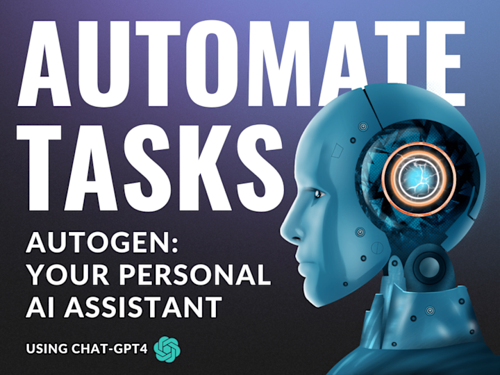 Cover image for I will develop a ChatGPT Application that uses Autogen/AutoGPT. 