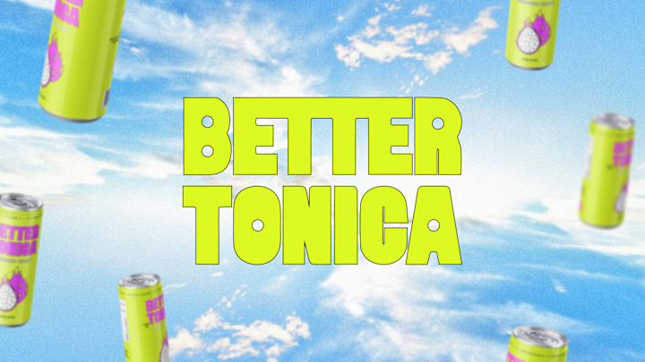 Cover image for 🍸 BETTER TONICA 