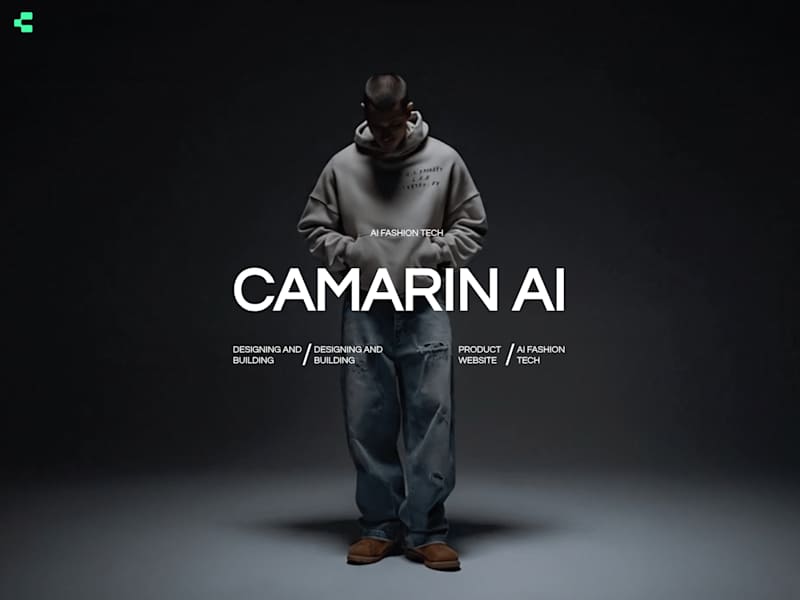 Cover image for Camarin AI — Designing a Fashion-First AI Product Website