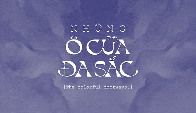 Cover image for NHỮNG Ô CỬA ĐA SẮC (The colorful doorways) :: Behance