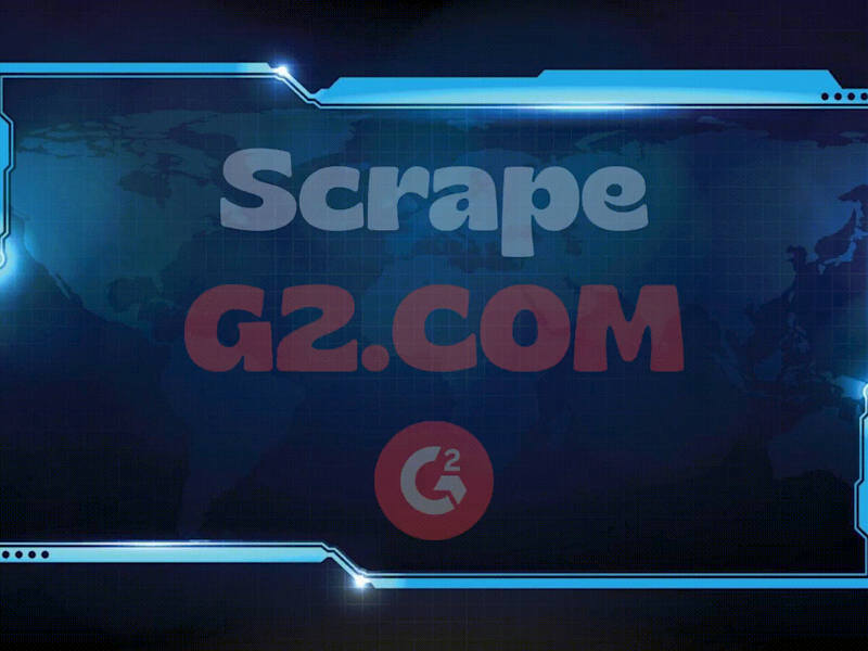 Cover image for G2 Power Scraper | Unlock Hidden Insights, Drive Success