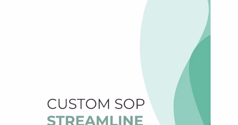 Cover image for Custom SOP to Streamline Your Workflow