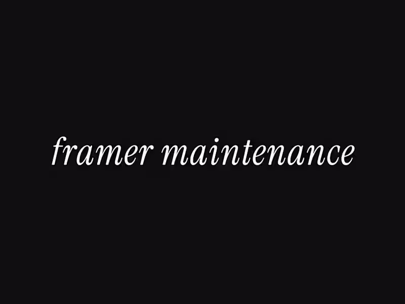 Cover image for Framer Maintenance 