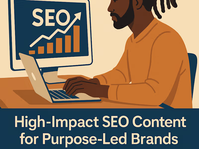 Cover image for High-Impact SEO Content for Purpose-Led Brands