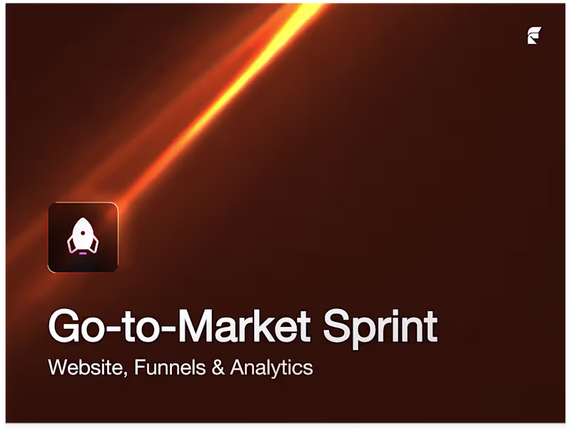 Cover image for Go-to-Market Sprint: Website, Funnels & Analytics