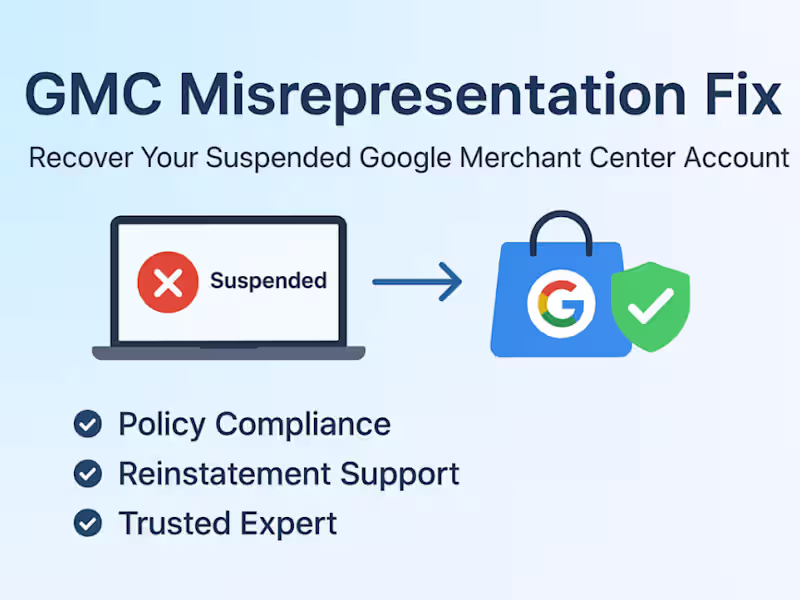 Cover image for Google Merchant Center Suspended? No worries, we can fix it ...