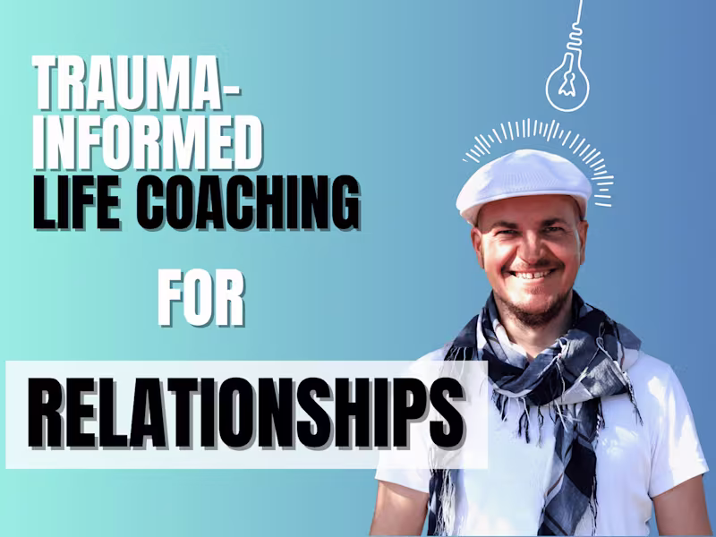 Cover image for Trauma-Informed Life Coaching for Relationship Issues