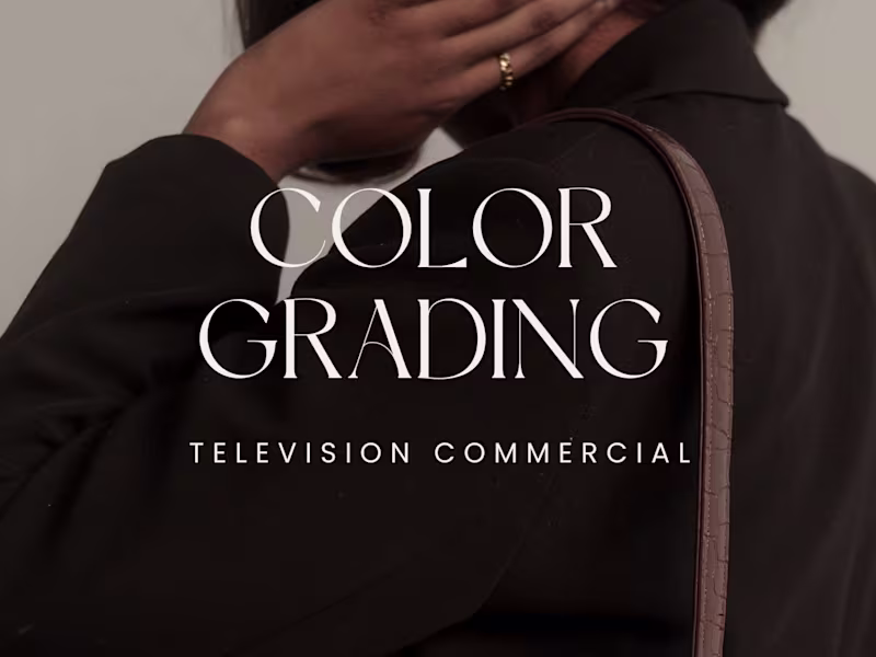 Cover image for High end color grading for Television Commercial