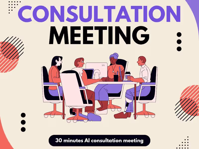 Cover image for A 30 minutes consultation meeting about AI, ML, NLP, CV project