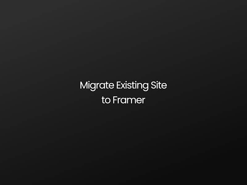 Cover image for Website Migration to Framer