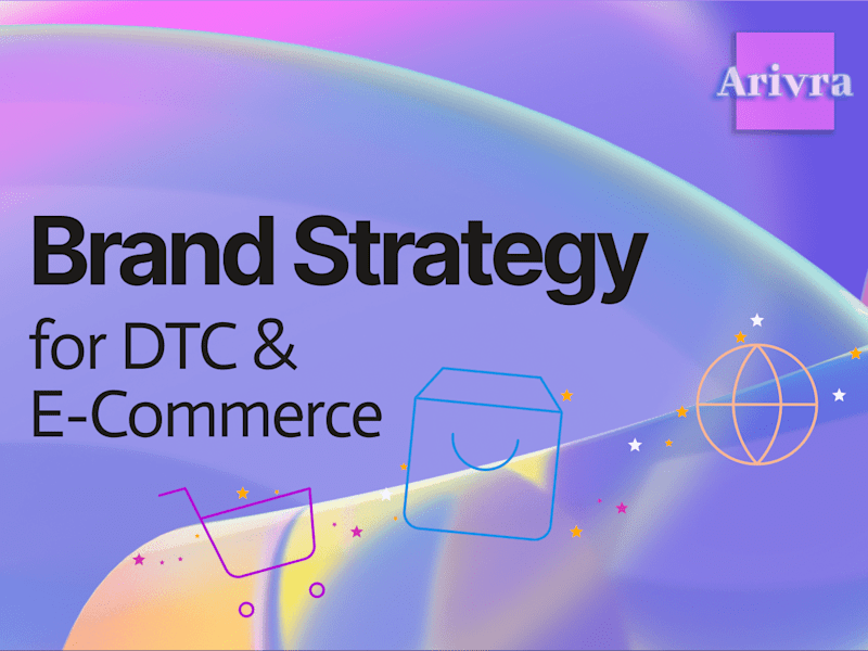 Cover image for Brand Messaging & Strategy for DTC & Ecommerce Brands
