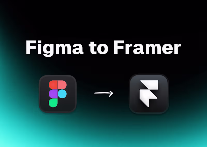 Cover image for Figma Design to Framer Web Development