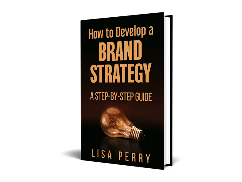 Cover image for How To Develop A Brand Strategy: A Step-By-Step Guide