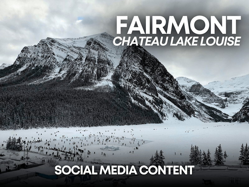 Cover image for Capturing the Fairmont Château Lake Louise Winter Experience