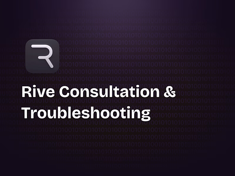 Cover image for Rive Integration & Troubleshooting