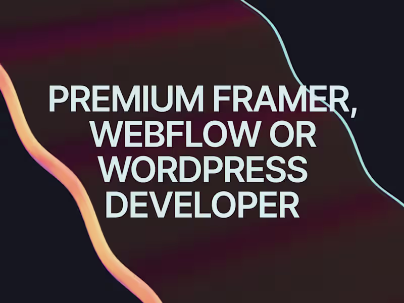 Cover image for Premium Framer, Webflow or Wordpress Website