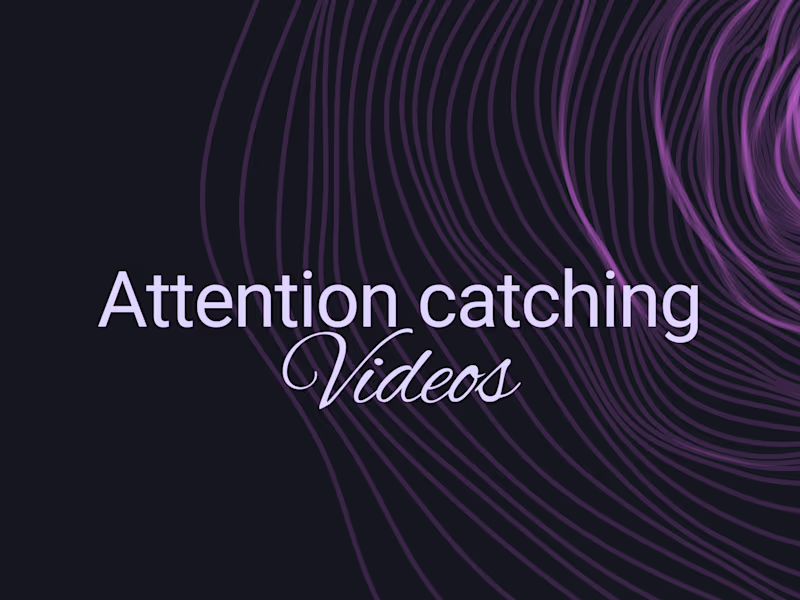 Cover image for Dynamic & Attention Catching Videos