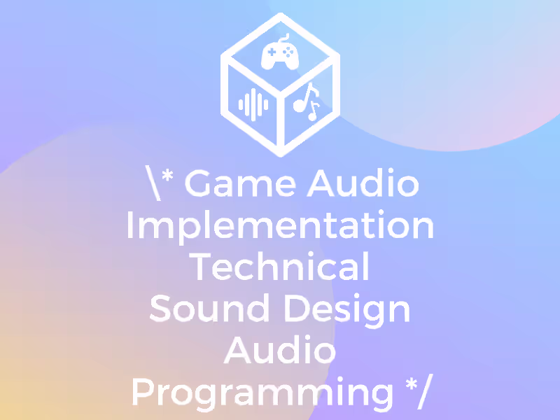 Cover image for Game Audio Development: Implementation, Design, Coding, and more