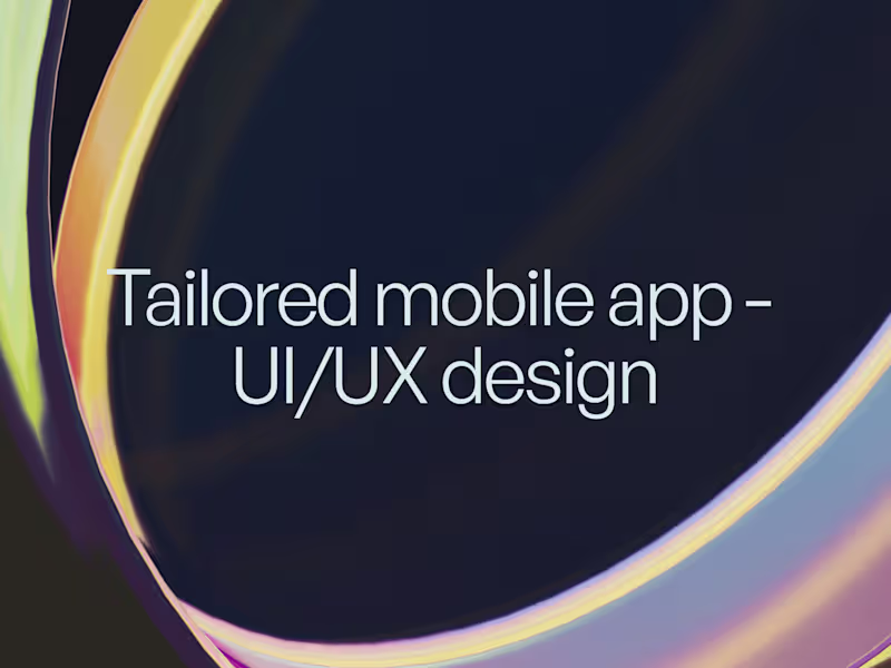Cover image for Tailored mobile experience - UI/UX design