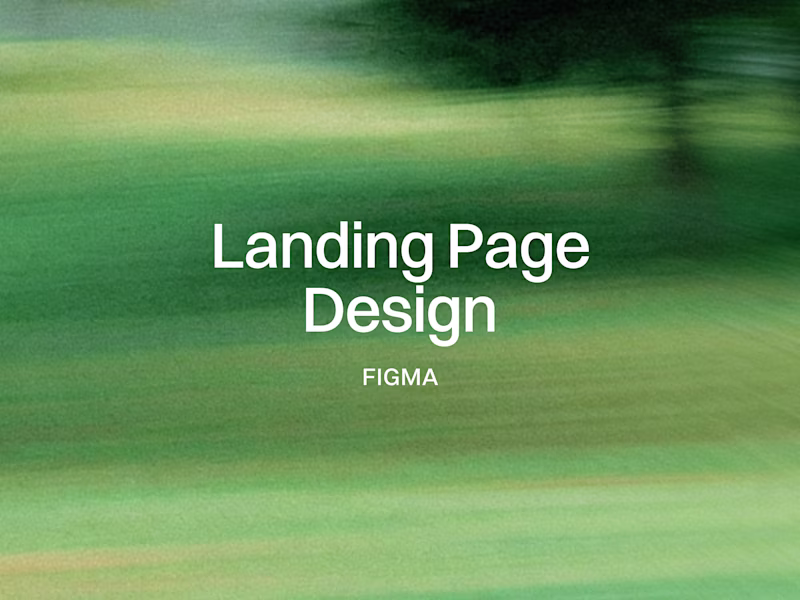 Cover image for Landing Page Design in Figma