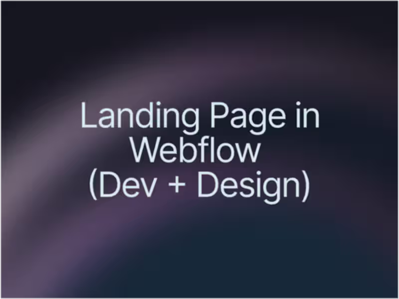Cover image for Webflow Landing Page (Design + Dev)