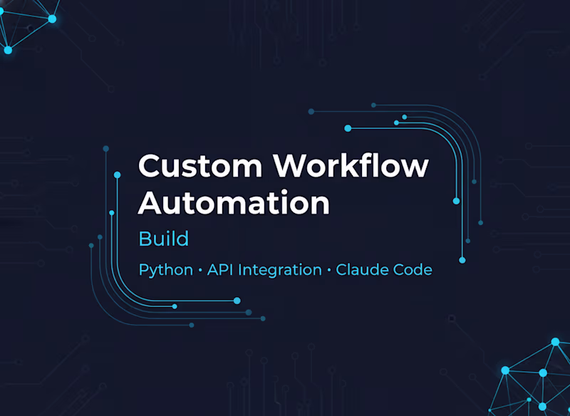 Cover image for Custom Workflow Automation Build
