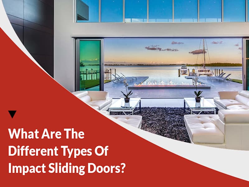 Cover image for What Are The Different Types Of Impact Sliding Doors?