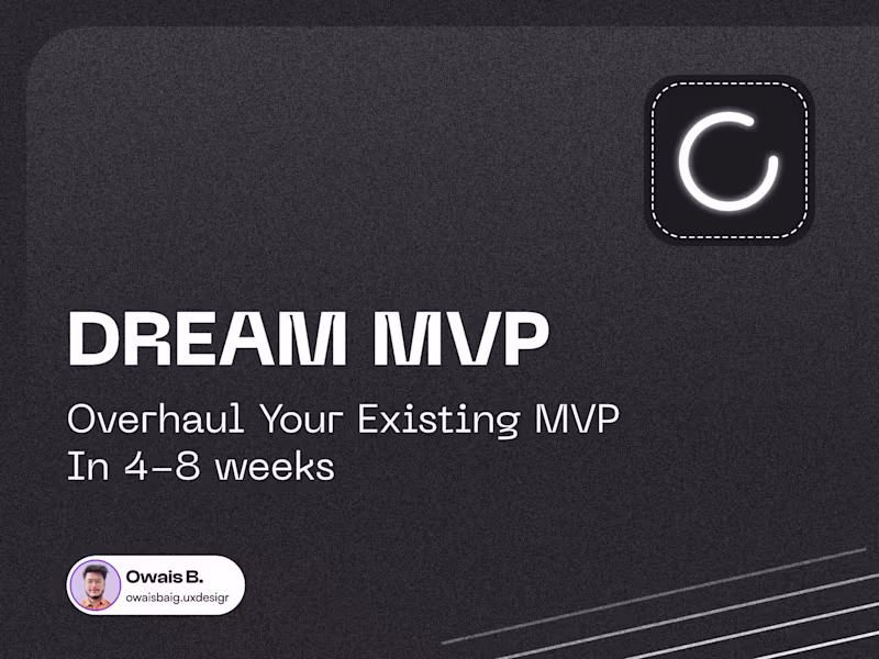 Cover image for A UX & UI overhaul of your MVP in 4-6 weeks | Dream MVP