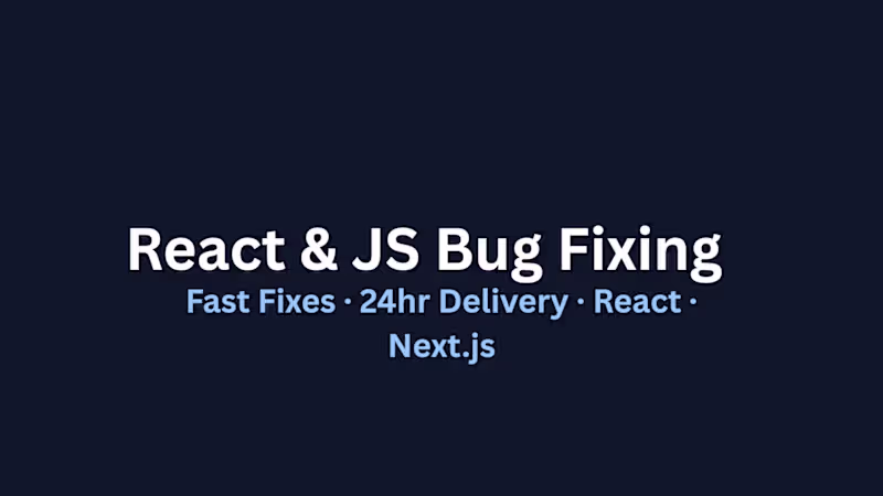 Cover image for I will fix your React & JS bugs fast.