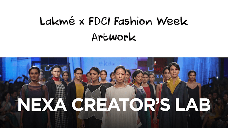 Cover image for Lakme x FDCI Fashion Week Artwork Project